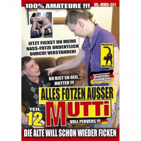 ALLES FOTZEN AUSSER MUTTI 12 - nss3394